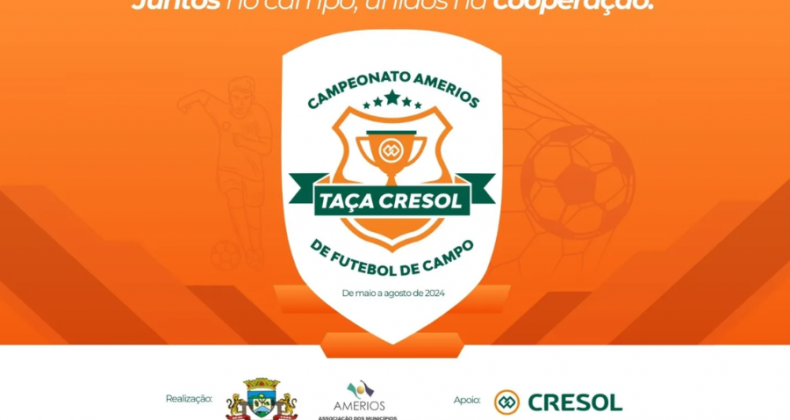 Inicia na próxima semana a Taça Cresol Amerios 2024.